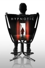 Nonton & Download Film Hypnotic (2021) Full Movie Streaming