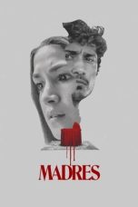 Nonton & Download Film Madres (2021) Full Movie Streaming