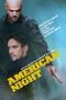 Nonton & Download Film American Night (2021) Full Movie Streaming