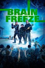 Nonton & Download Film Brain Freeze (2021) Full Movie Streaming