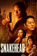 Nonton & Download Film Snakehead (2021) Full Movie Streaming