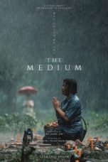 Nonton & Download Film The Medium (2021) Full Movie Streaming