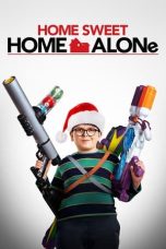 Nonton & Download Film Home Sweet Home Alone (2021) Full Movie Streaming