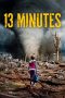 Nonton & Download Film 13 Minutes (2021) Full Movie Streaming