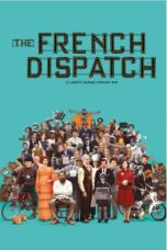 Nonton & Download Film The French Dispatch (2021) Full Movie Streaming