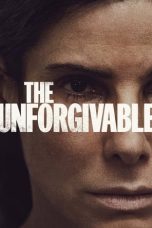 Nonton & Download Film The Unforgivable (2021) Full Movie Streaming