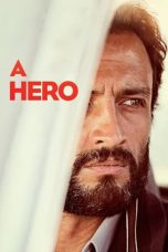 Nonton & Download Film A Hero (2021) Full Movie Streaming