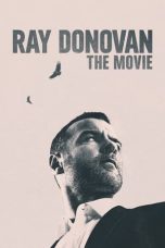 Nonton & Download Film Ray Donovan: The Movie (2022) Full Movie Streaming