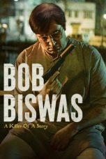 Nonton & Download Film Bob Biswas (2021) Full Movie Streaming