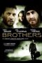 Nonton & Download Film Brothers (2009) Full Movie Streaming