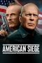 Nonton & Download Film American Siege (2021) Full Movie Streaming