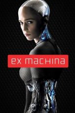 Nonton & Download Film Ex Machina (2014) Full Movie Streaming