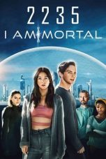 Nonton & Download Film I Am Mortal (2022) Full Movie Streaming