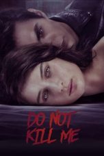 Nonton & Download Film Dont Kill Me (2021) Full Movie Streaming