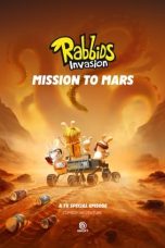 Nonton & Download Film Rabbids Invasion: Mission To Mars (2021) Full Movie Streaming