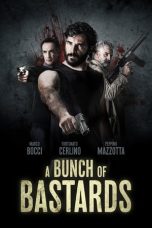 Nonton & Download Film A Bunch of Bastards (2021) Full Movie Streaming