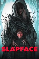 Nonton & Download Film Slapface (2022) Full Movie Streaming