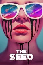 Nonton & Download Film The Seed (2021) Full Movie Streaming