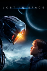 Nonton & Download Lost in Space Season 1 (2018) HD Bluray Sub Indo