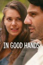 Nonton & Download Film In Good Hands (2022) Full Movie Streaming