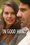 Nonton & Download Film In Good Hands (2022) Full Movie Streaming