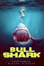 Nonton & Download Film Bull Shark (2022) Full Movie Streaming