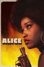 Nonton Streaming Download Film Alice (2022) Sub Indo Full Movie