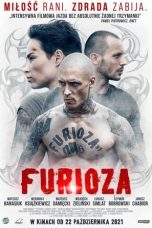 Nonton Streaming Download Film Furioza (2021) Sub Indo Full Movie