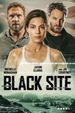 Nonton Streaming Download Film Black Site (2022) Sub Indo Full Movie