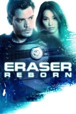 Nonton Streaming Download Film Eraser: Reborn (2022) Sub Indo Full Movie