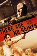 Nonton Streaming Download Film There Are No Saints (2022) Sub Indo Full Movie