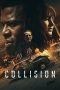 Nonton Streaming Download Film Collision (2022) Sub Indo Full Movie