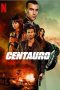 Nonton Streaming Download Film Centauro (2022) Sub Indo Full Movie