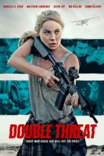 Nonton Streaming Download Film Double Threat (2022) Sub Indo Full Movie