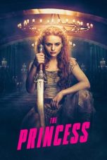 Nonton Streaming Download Film The Princess (2022) Sub Indo Full Movie