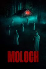 Nonton Streaming Download Film Moloch (2022) Sub Indo Full Movie