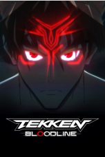 Nonton & Download Tekken: Bloodline Season 1 (2022) Full Episode Subtitle Indonesia