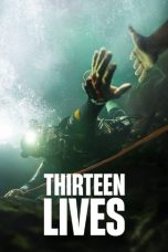 Nonton Streaming Download Film Thirteen Lives (2022) Sub Indo Full Movie