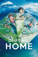 Nonton Streaming Download Film Drifting Home (2022) Sub Indo Full Movie