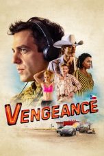 Nonton Streaming Download Film Vengeance (2022) Sub Indo Full Movie