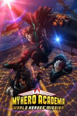 Nonton Streaming Download Film My Hero Academia: World Heroes Mission (2021) Sub Indo Full Movie