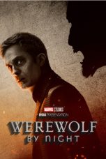 Nonton Streaming Download Film Werewolf by Night (2022) Sub Indo Full Movie