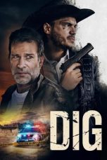 Nonton Streaming Download Film Dig (2022) Sub Indo Full Movie