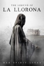 Nonton Streaming Download Film The Legend of La Llorona (2022) Sub Indo Full Movie