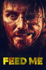 Nonton Streaming Download Film Feed Me (2022) Sub Indo Full Movie