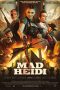 Nonton Streaming Download Film Mad Heidi (2022) Sub Indo Full Movie