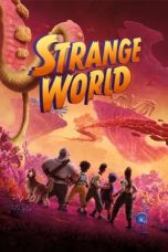 Nonton Streaming Download Film Strange World (2022) Sub Indo Full Movie