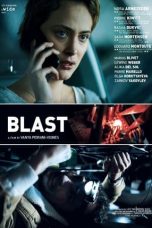 Nonton Streaming Download Film Blast (2021) Sub Indo Full Movie