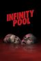 Nonton Streaming Download Film Infinity Pool (2023) Subtitle Indonesia Full Movie