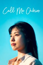 Nonton Streaming Download Film Call Me Chihiro (2023) Subtitle Indonesia Full Movie